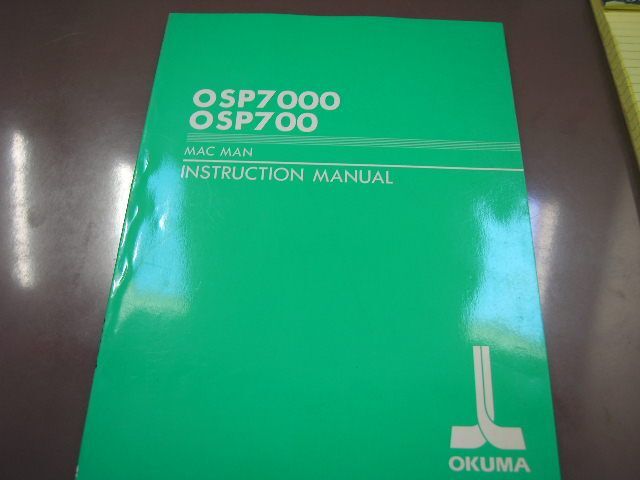 OKUMA 42 MANUALS FOR OSP 7000M-700M MACHINES Misc | Ditter Industries Inc.